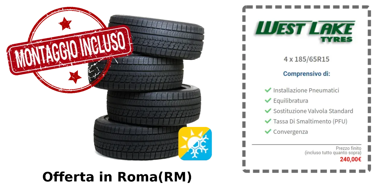 Offerta pneumatici estivi West Lake 4 x 185/65R15 a Roma, montaggio incluso. Prezzo 240€.
